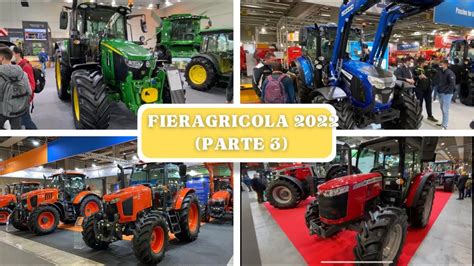 Fieragricola Parte Tutti I Trattori John Deere Kubota Fendt