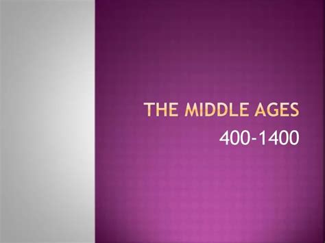 Ppt The Middle Ages Powerpoint Presentation Free Download Id6512592