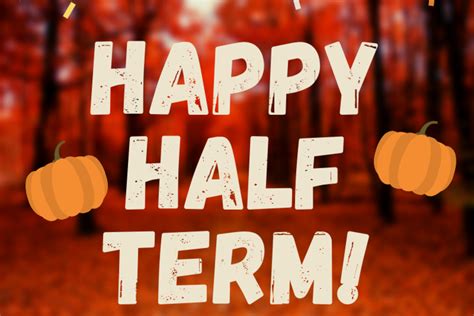 Happy half term holidays! | St Barnabas Primary School, A Church of England Academy