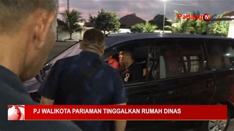 Pj Walikota Pariaman Roberia Meninggalkan Rumah Dinas Karena Belum