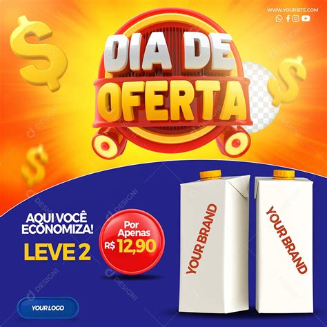 Social Media Aqui você Economiza Leve 2 Dia de Oferta Supermercado PSD