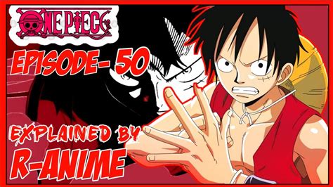 One Piece Episode 50 In Hindi Explained By R Anime 🔥 Youtube