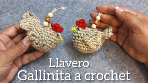 Gallinita A Crochet Para Llavero Amigurumi Normaysustejidos Youtube