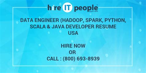 Data Engineer Hadoop Spark Python Scala And Java Developer Resume Hire It People We Get It