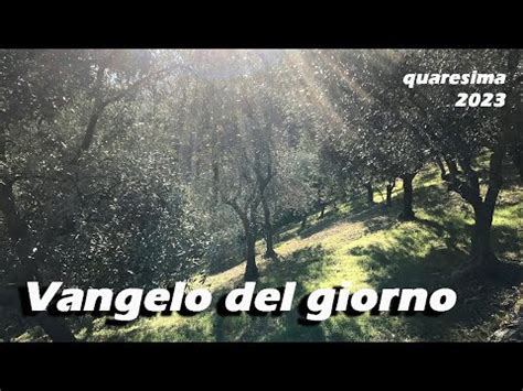 VANGELO DEL GIORNO VENERDI 31 MARZO 2023 YouTube