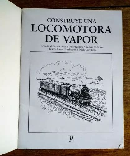 Construye Una Locomotora De Vapor Libro Maqueta Nuevo En Venta En