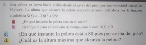 Solved Una Pelota Se Lanza Hacia Arriba Desde El Nivel Del Piso Con