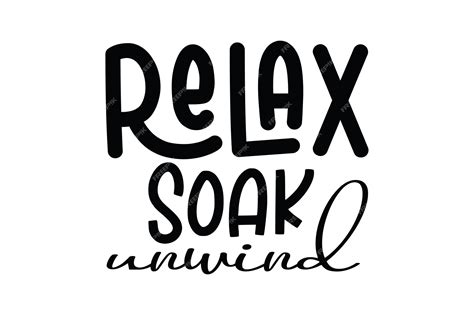 Premium Vector Relax Soak Unwind Svg