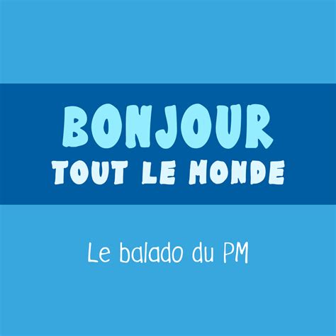 BaladoQuebec | Bonjour tout le monde - Le balado du PM