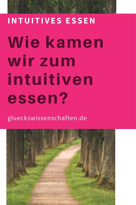 Glueckswissenschaften Intuitives Essen Schlaraffenland Wie Kamen Wir