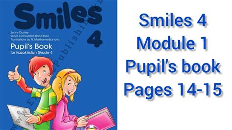 Ағылшын тілі 4-сынып Smiles 4 Pupil's book pages 14-15 - YouTube