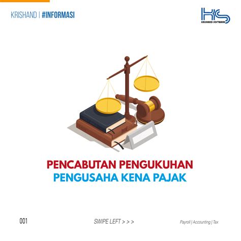 Pencabutan Pengukuhan Pengusaha Kena Pajak Dapat Dilakukan Dalam Hal