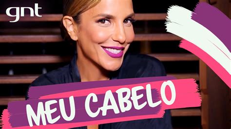 Meu Cabelo Ivete Sangalo YouTube