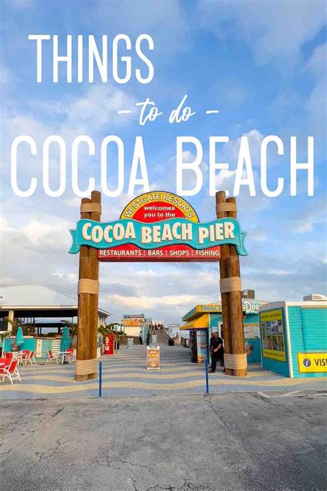 Top Best Things To Do In Cocoa Beach In Cocoa Beach Florida