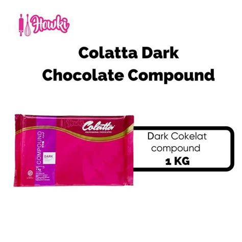 Jual Colatta Dark Compound 1kg Di Seller Tbk Howki Jatisampurna Kota