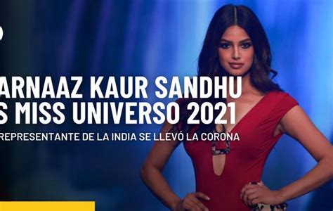 Miss Universo 2021 Harnaaz Kaur Sandhu La Guapa Joven De La India Que