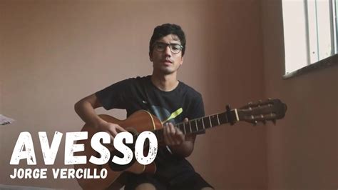 Avesso Jorge Vercillo - Avesso - Jorge Vercillo (Fábio Aruga) - YouTube