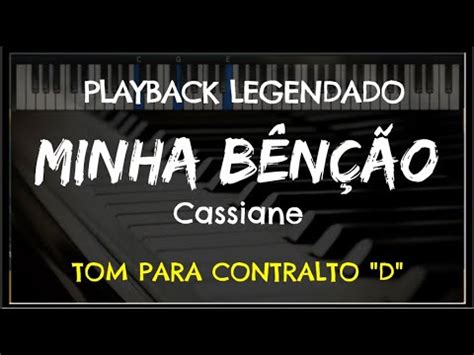 Minha Bênção PLAYBACK LEGENDADO no Piano TOM CONTRALTO D