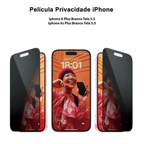 Película Iphone Privacidade 6 Plus 6s Plus Branco Fosca 3d Anti