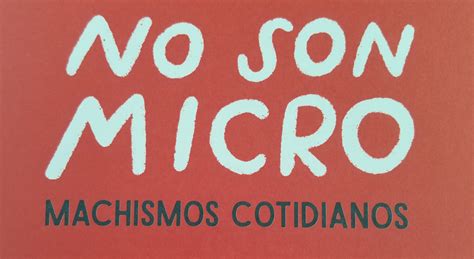 Las Mujeres No Dicen Groserías ¿no Te Vas A Arreglar Para Salir Es Que Los Hombres Son