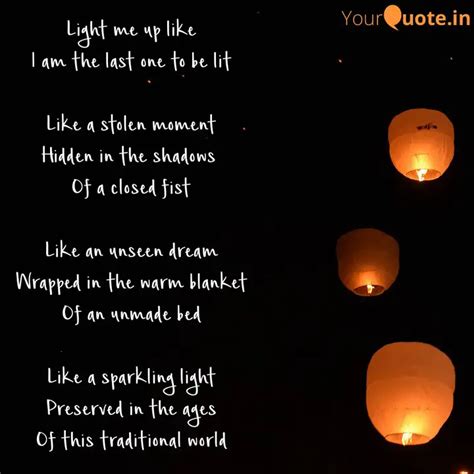 Light Me Up Like I Am The Quotes Writings By Chandni Rao YourQuote