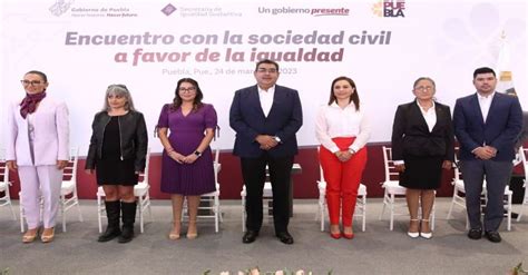 Consolida Gobierno De Puebla Igualdad Sustantiva Sergio Salomón