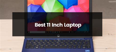 Top 8 Best 11 Inch Laptops 2024 Bizbufen