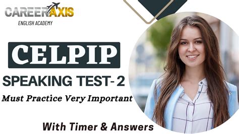 Celpip Speaking Mock Test With Sample Answers Celpip Speaking