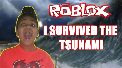 I Survived The Tsunami Roblox Natural Disaster Survival Youtube