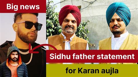 Sidhu Moose Wala Vs Karan Aujla Sidhu Moose Wala Father Speech Karan