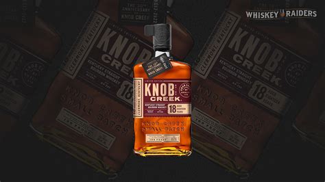 Knob Creek 18 Year Old Debuts As Brand S Oldest Bourbon Yet