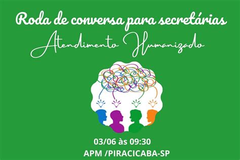 Piracicaba Promove Roda De Conversa Para Secret Rias Apm