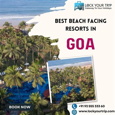 Experience Paradise In One Of The Beach Facing Resorts In Goa By Meerakapoor Oct 2023 Medium