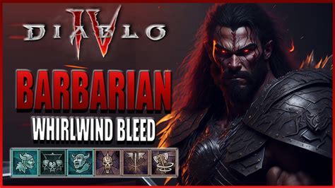 Diablo Barbarian Whirlwind Bleed Build Guide Leveling Skills