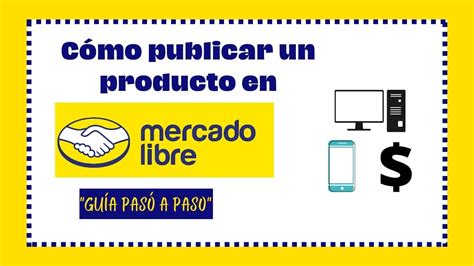 Como Publicar Un Producto En Mercado Libre Guia Paso A A Paso YouTube