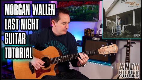 How To Play Morgan Wallen Last Night Guitar Tutorial EASY YouTube