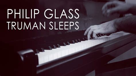 Philip Glass Truman Sleeps Chords Chordify