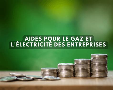 Aide gaz et électricité entreprises