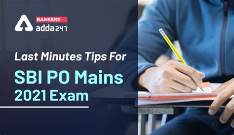 Last Minutes Tips For Sbi Po Mains 2021 Exam