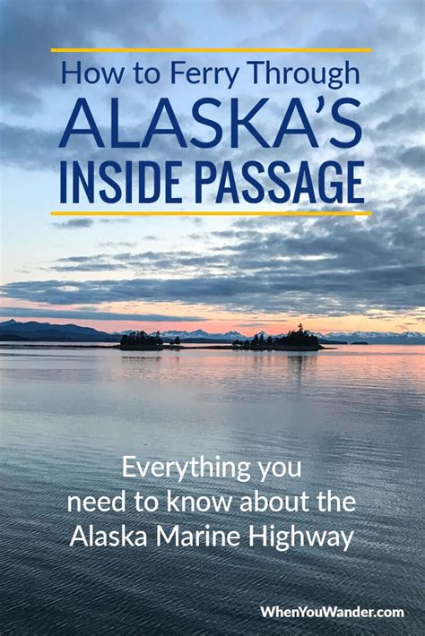 The Alaska Marine Highwayyour Guide To A Cheaper And Less Touristy