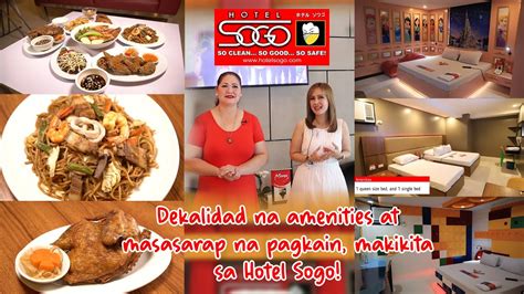 DEKALIDAD NA AMENITIES AT MASASARAP NA PAGKAIN MAKIKITA SA HOTEL SOGO