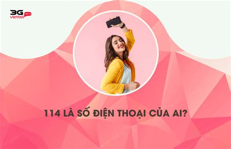 114 là số điện thoại của ai? Gọi 114 có tốn phí không?