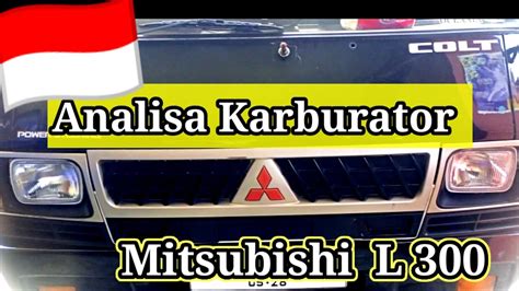 Stel Karburator L Analisa Karburator Mitsubishi L Youtube