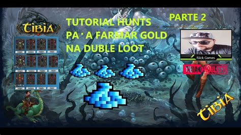 Tibia Tutorial Hunts Para Double Loot Parte 2 Youtube