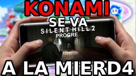 Konami Se Va A La Mierd Y La Gran Polemica De Silent Hill Remake