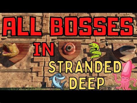 bosses  stranded deep tutorial youtube
