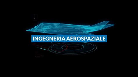 L Ingegneria Aerospaziale Youtube