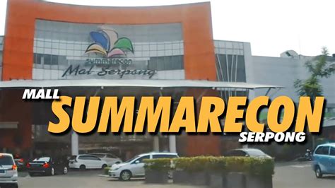 Lokasi Tempat Parkir Mobil Summarecon Mall Serpong YouTube