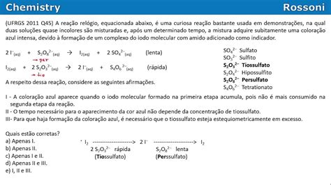 UFRGS 2011 Q45 Reação relógio de iodo molecular amido YouTube