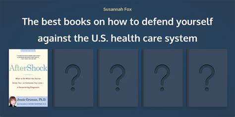 The Best Books On How To Defend Yourself Us Health Care System